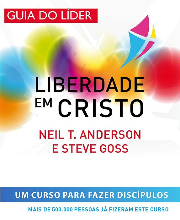 Liberdade em Cristo - Manual do Líder