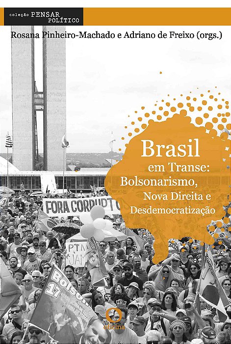 Brasil em transe Bolsonarismo e Nova Direita