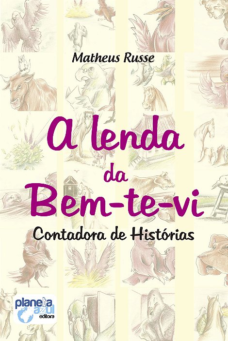 A Lenda da Bem-Te-Vi - Contadora de Histórias