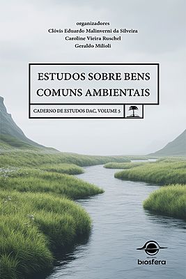 Estudos sobre bens comuns ambientais: caderno de estudos DAC, volume 5