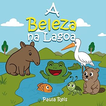 A BELEZA NA LAGOA