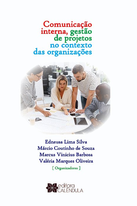 Comunicação interna, gestão de projetos no contexto das organizações