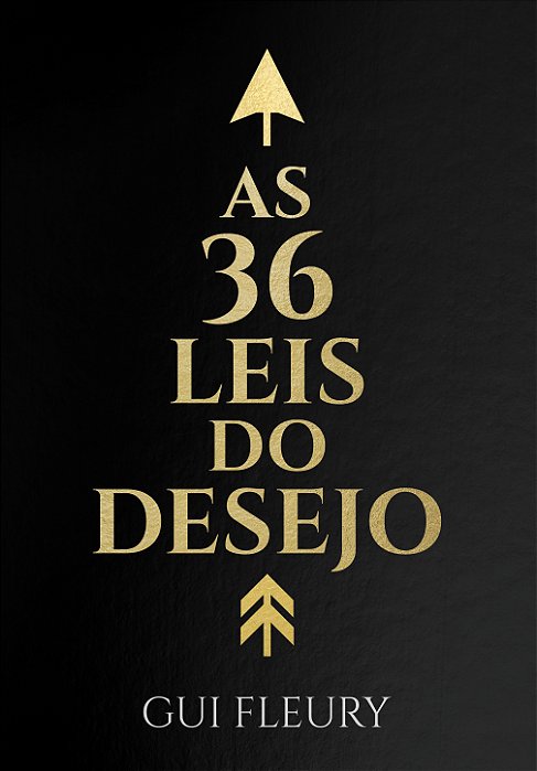As 36 Leis do Desejo