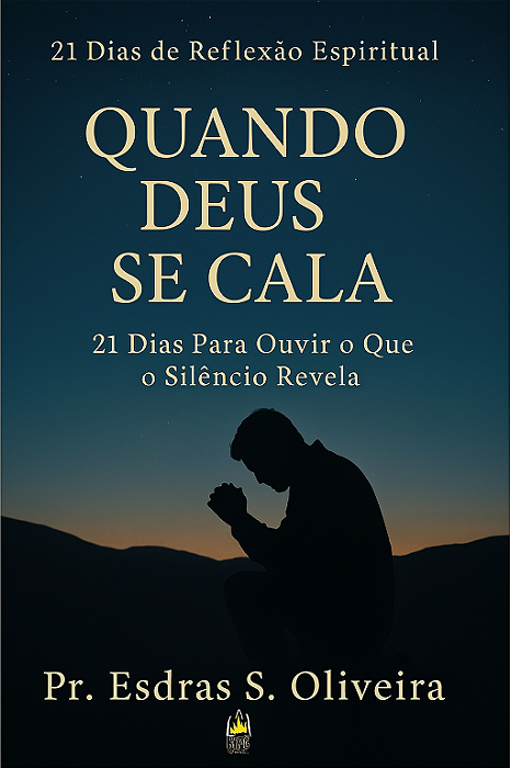 Quando Deus se Cala