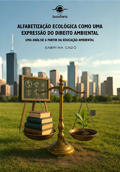 Alfabetização ecológica como uma expressão do direito ambiental