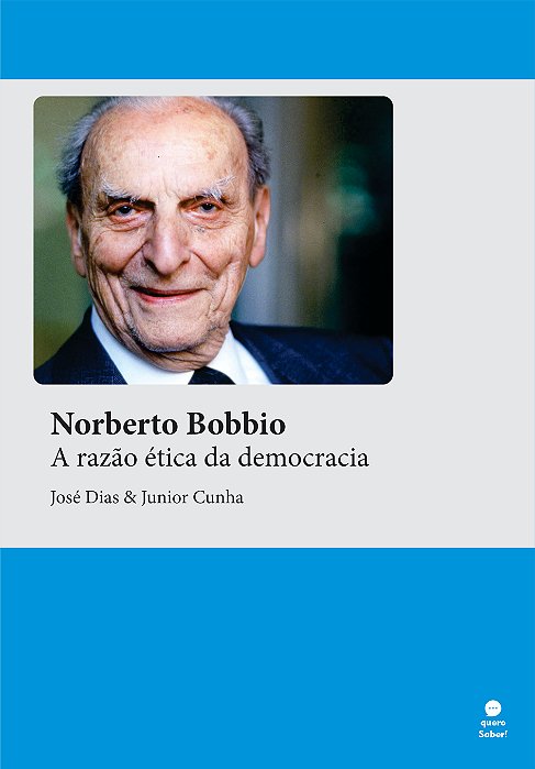 Norberto Bobbio: a razão ética da democracia