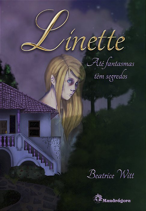 Linette - até fantasmas têm segredo