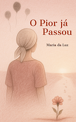 O Pior já Passou