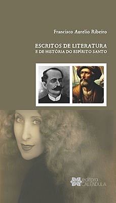 Escritos de Literatura e de História do Espírito Santo