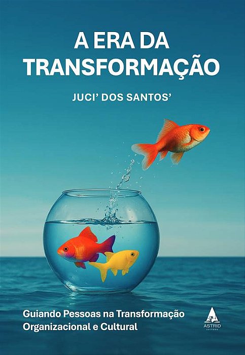 A Era da Transformação