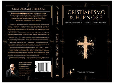 CRISTIANISMO E HIPNOSE Teologia, Ciência, Terapia e Espiritualidade