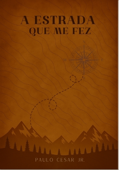 A estrada que me fez - [EM PRÉ-VENDA]