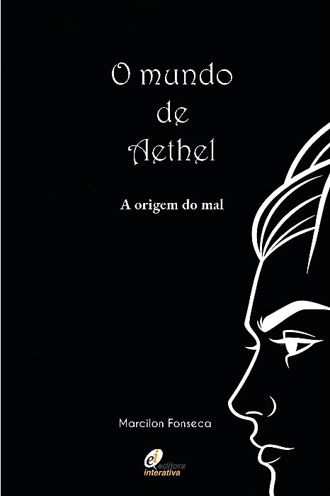 O mundo de Aethel - A origem do mal