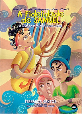 A fidelidade de Samuel