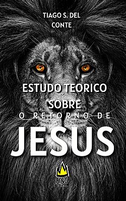 Estudo Teórico sobre o Retorno de Jesus