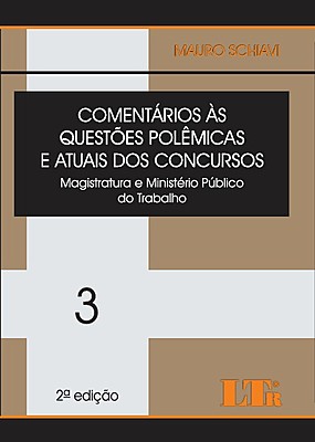 COMENTÁRIOS ÀS QUESTÕES POLÊMICAS E ATUAIS DOS CONCURSOS - VOLUME 3