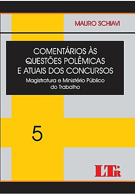 COMENTÁRIOS ÀS QUESTÕES POLÊMICAS E ATUAIS DOS CONCURSOS - VOLUME 5