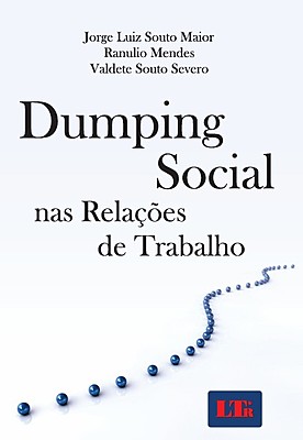 DUMPING SOCIAL NAS RELAÇÕES DE TRABALHO