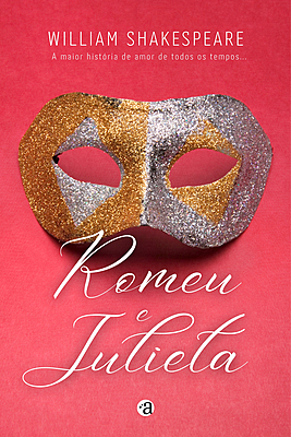 Romeu e Julieta - Edição Exclusiva