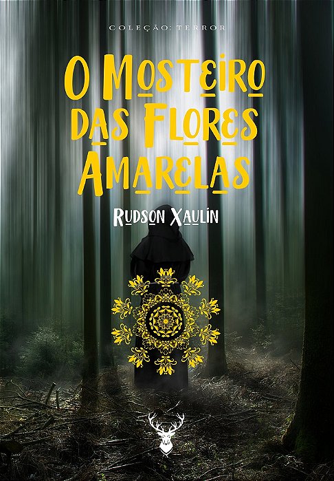 O Mosteiro das Flores Amarelas