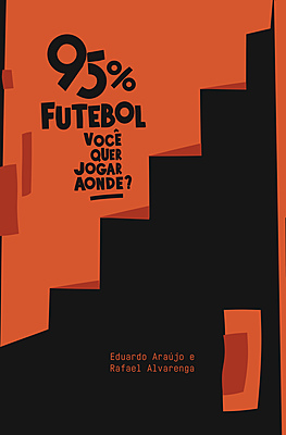 95% Futebol: Você quer jogar aonde?
