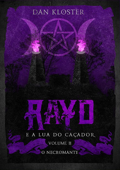 Rayd e a lua do caçador - Volume 2 O Necromante