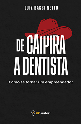 De caipira a dentista