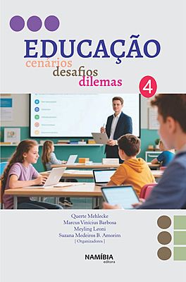 Educação: cenários, desafios, dilemas - v. 4
