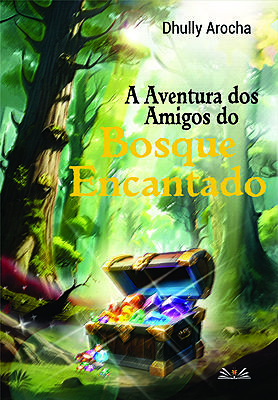 A aventura dos amigos do bosque encantado