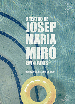 O TEATRO DE JOSEP MARIA MIRÓ EM 4 ATOS
