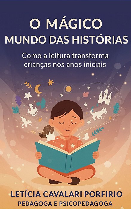 O MÁGICO MUNDO DAS HISTÓRIAS