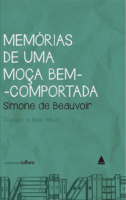 Memorias De Uma Moça Bem-Comportada