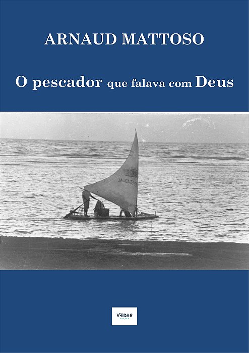 O pescador que falava com Deus