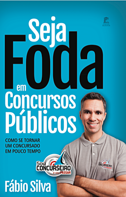 SEJA FODA EM CONCURSOS PÚBLICOS