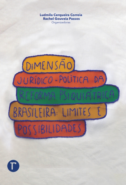 Dimensão jurídico–política da reforma psiquiátrica