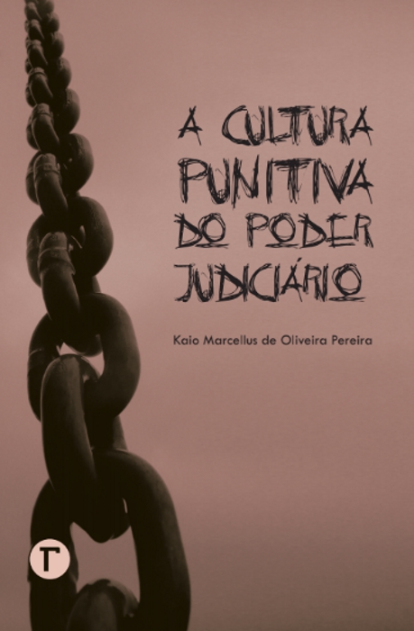 A cultura punitiva do poder judiciário