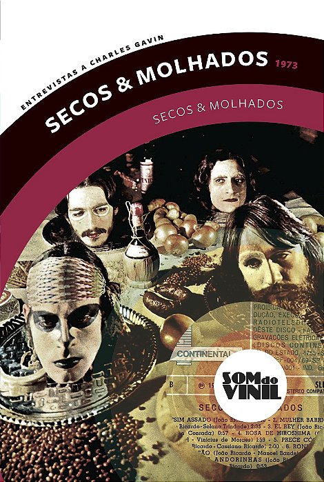 Secos & Molhados, o Som do Vinil