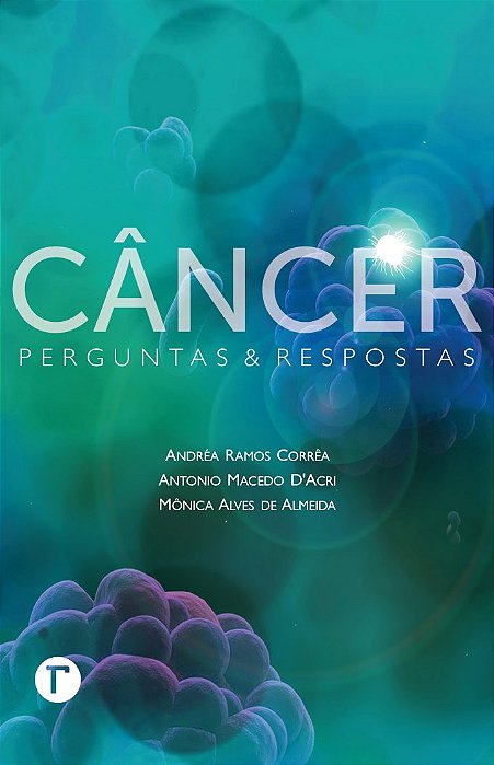 Câncer: perguntas e respostas