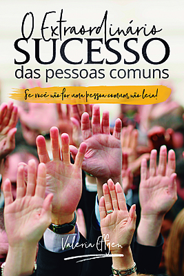 O extraordinário sucesso das pessoas comuns