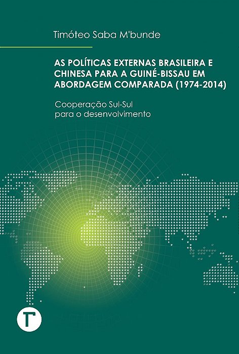 Políticas externas brasileira e chinesa para Guiné-Bissau