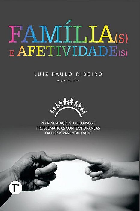 Família(s) e afetividade(s)