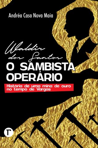 Waldir dos Santos, o sambista operário