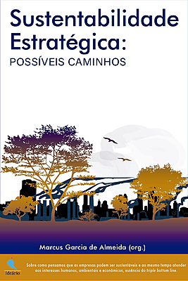 Sustentabilidade Estratégica: Possíveis Caminhos