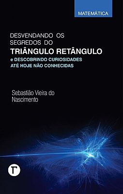 Desvendando os segredos do triângulo retângulo