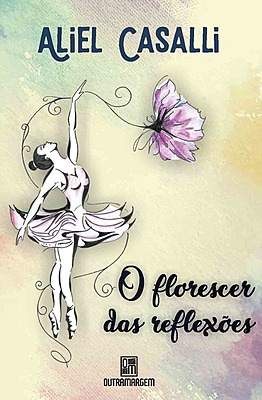 O florescer das reflexões