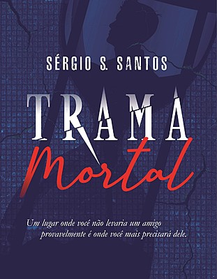 Trama Mortal