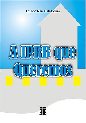 A IPRB que queremos