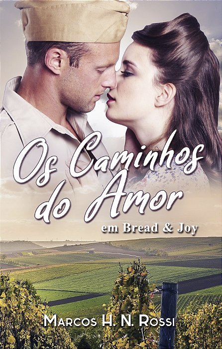 Os Caminhos do Amor em Bread & Joy