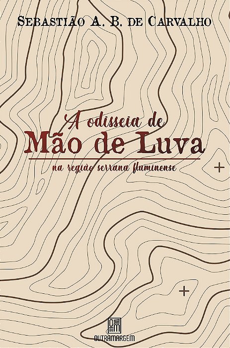 A odisseia de Mão de Luva