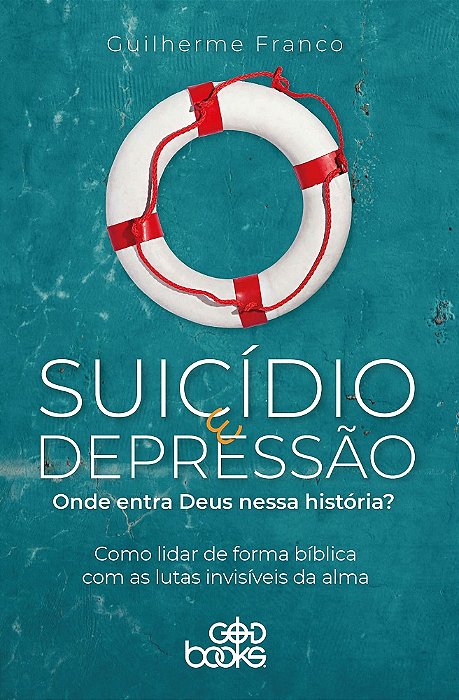 Suicídio e depressão: Onde entra Deus nessa história?
